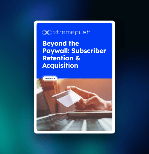 Beyond the Paywall Subscriber Retention & Acquisition 3