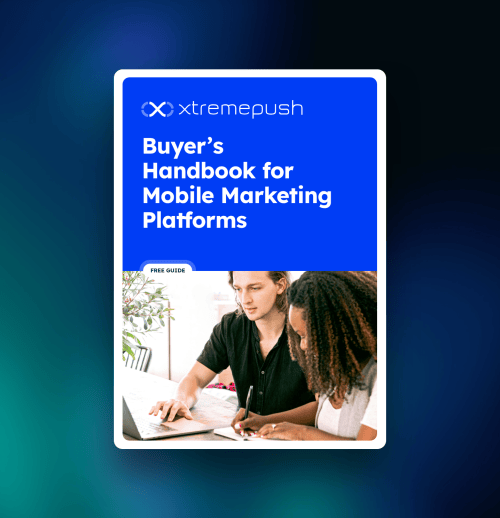 Buyer’s Handbook for Mobile Marketing Platforms 3