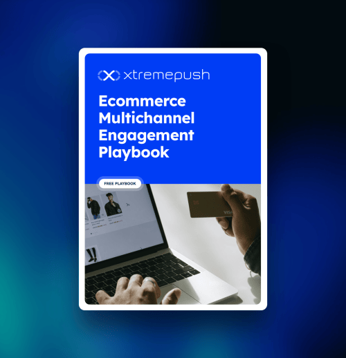 Ecommerce Multichannel Engagement Playbook 3