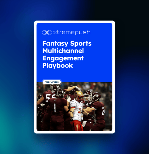 Fantasy Sports Multichannel Engagement Playbook 3