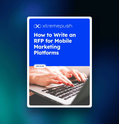 How to Write an RFP for Mobile Marketing Platforms 3