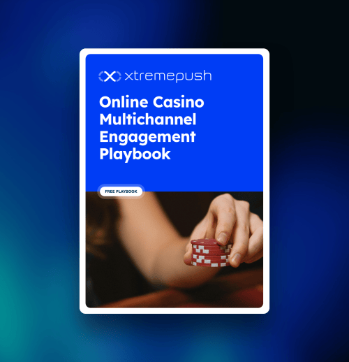 Online Casino Multichannel Engagement Playbook 3